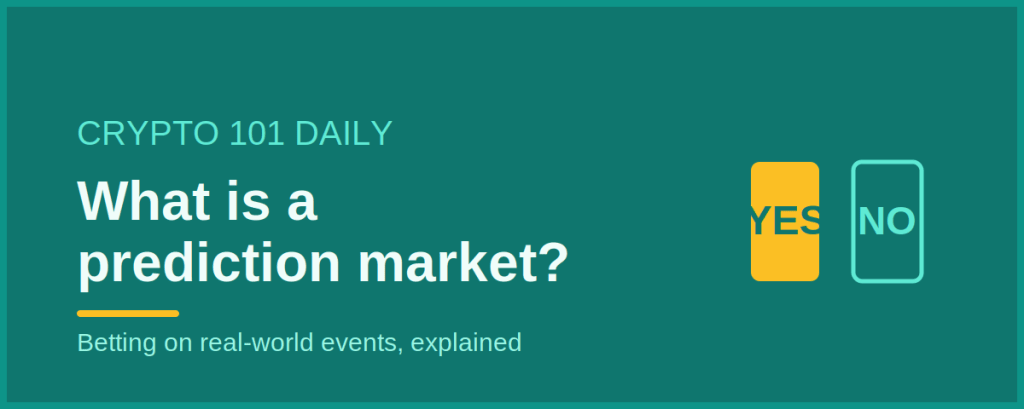What Is a Prediction Market? The Idea Behind Polymarket,&nbsp;Explained